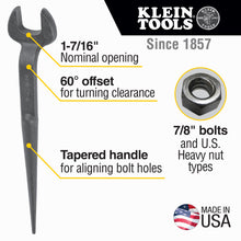 Load image into Gallery viewer, Klein Tools Spud Wrench 1-7/16-Inch Nominal Opening for Heavy Nut
